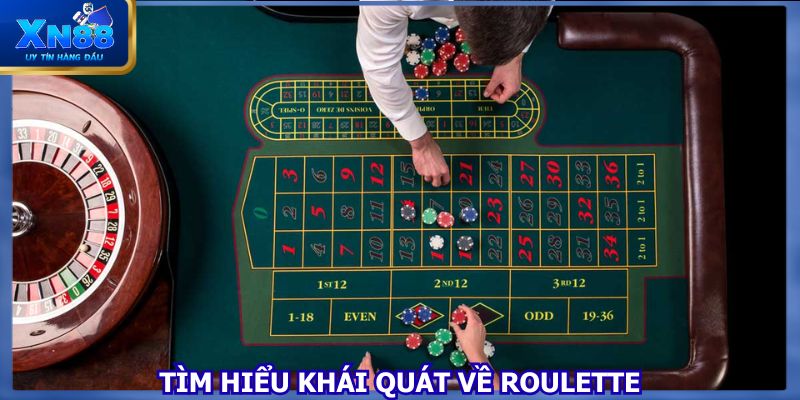 Tìm hiểu khái quát về Roulette